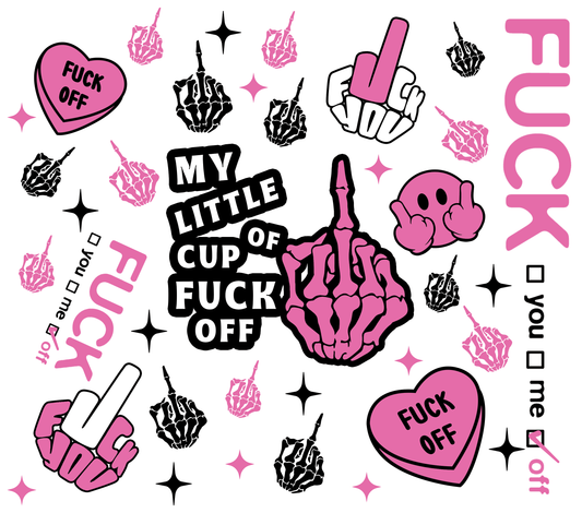 Pink F*ck Off Tumbler