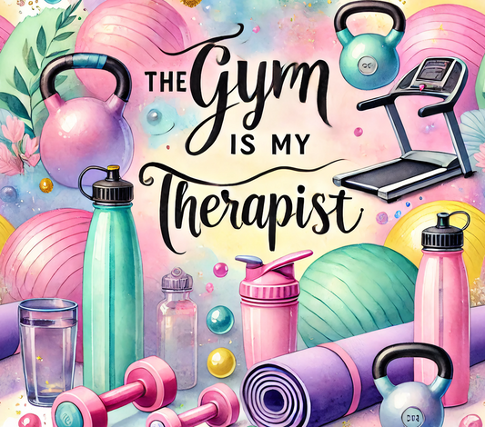 The Gym Is My Therapist